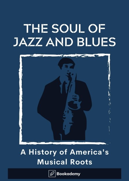 The Soul of Jazz and Blues