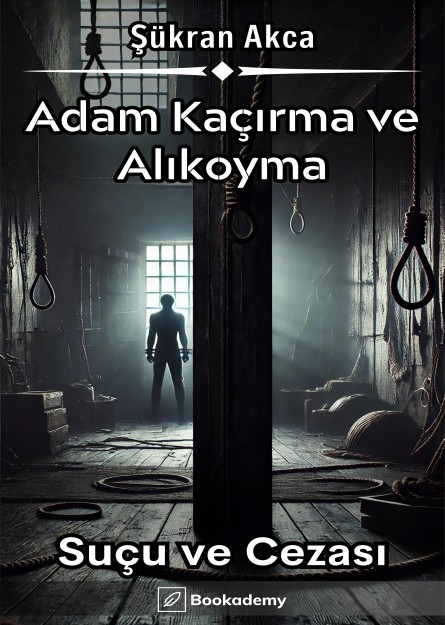 Adam Kaçırma ve Alıkoyma