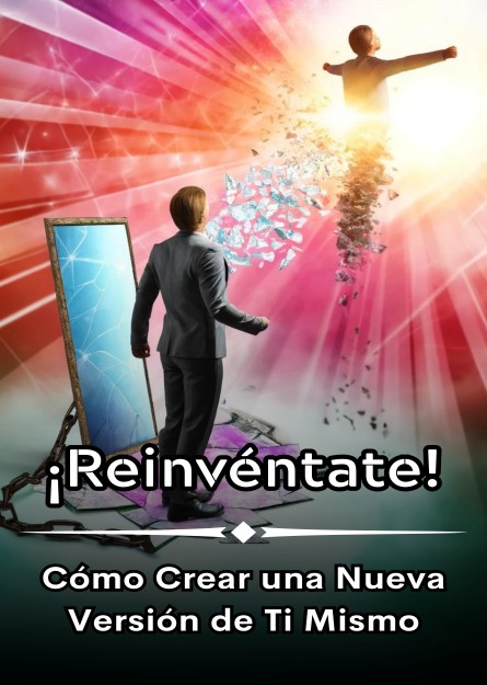 ¡Reinvéntate!